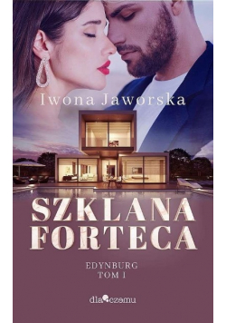 Edynburg Tom 1 Szklana forteca