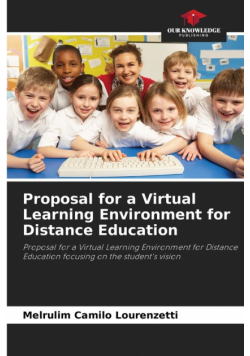 Proposal for a Virtual Learning Environment for Distance Education