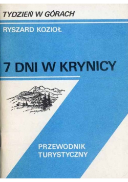7 dni w Krynicy Przewodnik turystyczny
