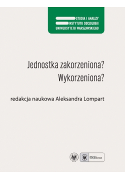 Jednostka zakorzeniona? Wykorzeniona?