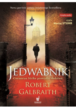 Galbraith Robert (pseudonim J.K. Rowling) - Jedwabnik