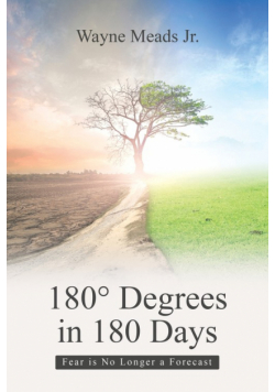 180° Degrees in 180 Days