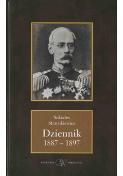 Starynkiewicz Dziennik 1887 - 1897