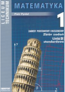 Matematyka 1 Zbiór zadań Linia 2 standardowa