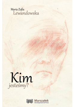 Kim jesteśmy?