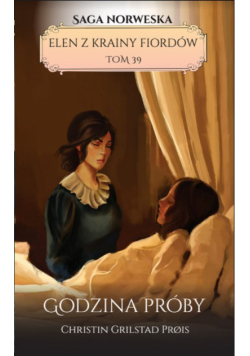Elen z krainy fiordów Tom 39 Godzina próby