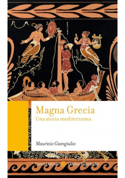 Magna Grecia Una storia mediterranea
