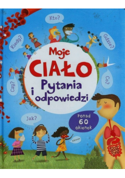 Moje ciało Pytania i odpowiedzi