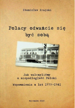 Polacy odważcie się być sobą