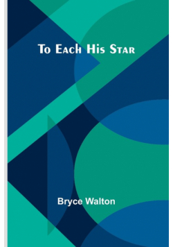 To Each His Star