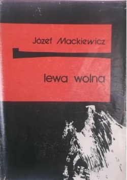 Lewa wolna, Tom II