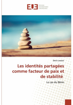 Les identités partagées comme facteur de paix et de stabilité