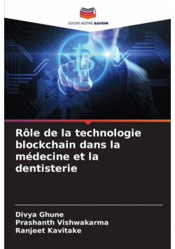 Rôle de la technologie blockchain dans la médecine et la dentisterie