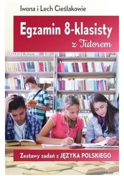 Egzamin 8-klasisty z Tutorem Zestawy zad. z j.pol.