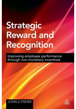 Strategic Reward and Recognition