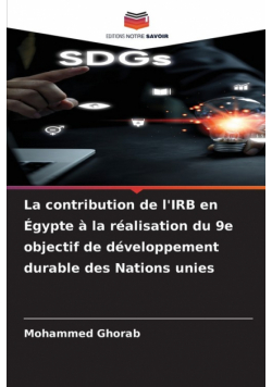 La contribution de l'IRB en Égypte à la réalisation du 9e objectif de développement durable des Nations unies