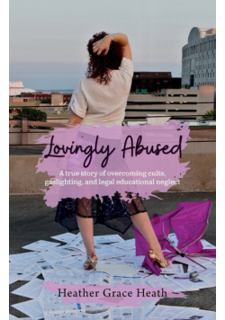 Lovingly Abused