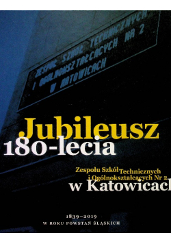 Jubileusz 180 - lecia