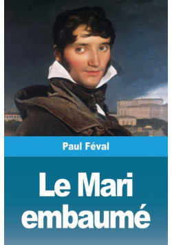 Le Mari embaumé