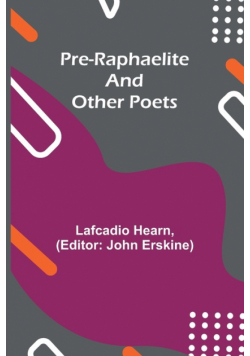 Pre-Raphaelite and other Poets