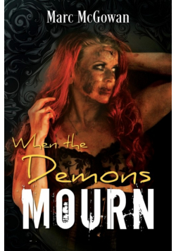 When The Demons Mourn