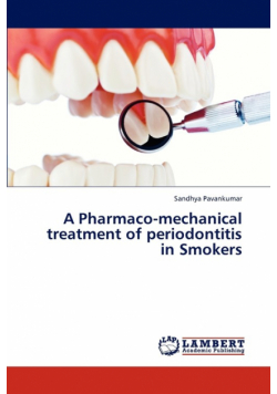 A Pharmaco-mechanical treatment of periodontitis in Smokers