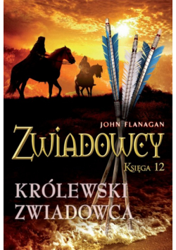 Zwiadowcy 12 Królewski zwiadowca
