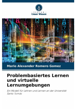 Problembasiertes Lernen und virtuelle Lernumgebungen