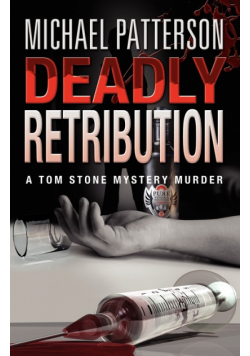 Deadly Retribution
