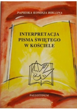 Interpretacja Pisma Świętego w Kościele