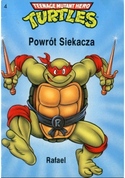 Teenage Mutant Hero Turtles Powrót Siekacza