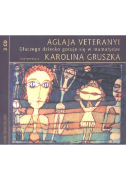 Dlaczego dziecko gotuje się w mamałydze, Audiobook