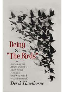 Being and The Birds