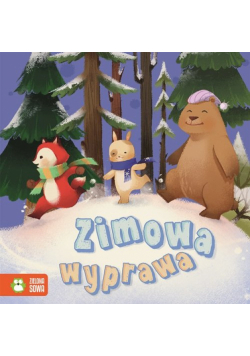 Zimowa wyprawa Zimowe opowieści