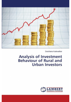 Analysis of Investment Behaviour of Rural and Urban Investors