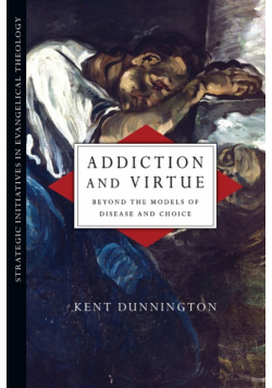 Addiction and Virtue