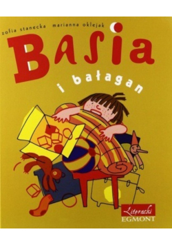 Basia i bałagan