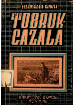 Tobruk - Gazala, 1944 r.