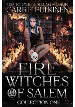 Fire Witches of Salem Collection One