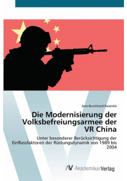 Die Modernisierung der Volksbefreiungsarmee der VR China