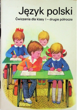 Język polski ćwiczenia dla klasy 1 drugie półrocze