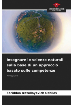 Insegnare le scienze naturali sulla base di un approccio basato sulle competenze