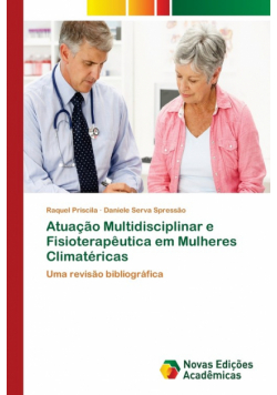 Atuação Multidisciplinar e Fisioterapêutica em Mulheres Climatéricas