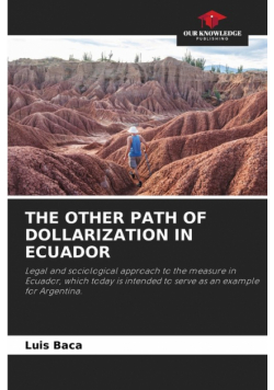 The Other Path Of Dollarization In Ecuador