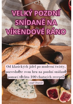 Velký Pozdní Snídaně Na Víkendové Ráno