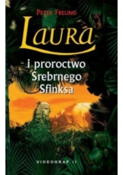 Laura i proroctwo Srebrnego Sfinksa