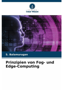 Prinzipien von Fog- und Edge-Computing