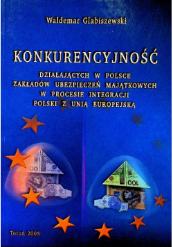 Konkurencyjność działających w Polsce zakładów ubezpieczeń