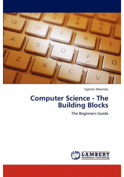 Computer Science - The Building Blocks