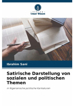Satirische Darstellung von sozialen und politischen Themen